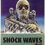 Shock Waves – Die aus der Tiefe kamen